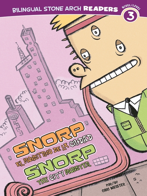 Title details for Snorp el Monstruo de la Ciudad/Snorp the City Monster by Cari Meister - Available